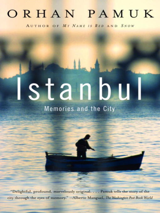 Title details for Istanbul by Orhan Pamuk - Wait list